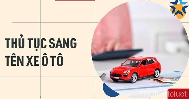 Sang tên xe ô tô tại TPHCM.