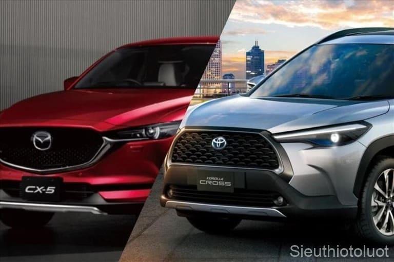 So Sánh Mazda CX-5 Và Toyota Corolla Cross.