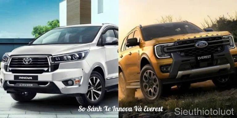 So sánh xe Toyota Innova và Ford Everest.