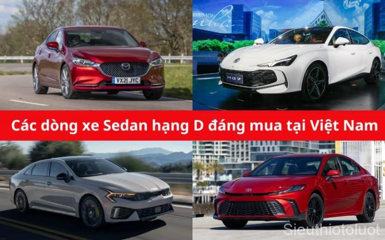 Các dòng xe sedan hạng D.